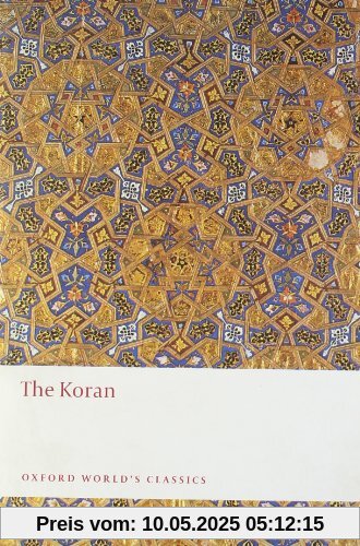 The Koran: Interpreted (Oxford World's Classics)