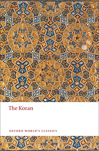 The Koran: Interpreted (Oxford World's Classics) von Oxford University Press