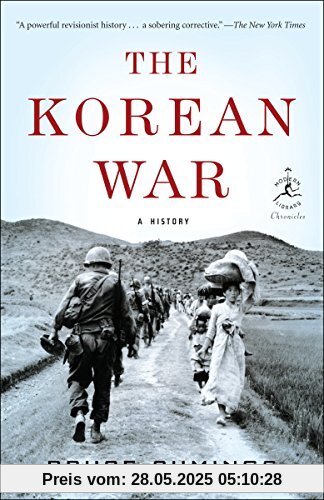 The Korean War: A History (Modern Library Chronicles)