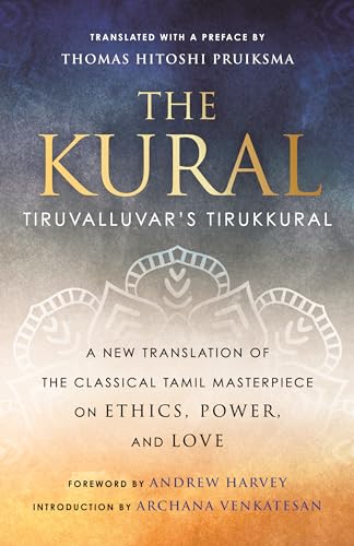 The Kural: Tiruvalluvar's Tirukkural