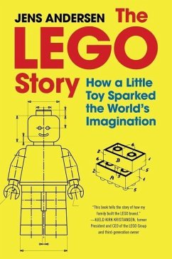 The LEGO Story von HarperCollins US / Mariner Books