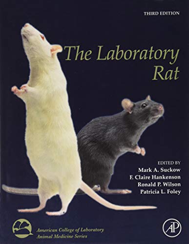 The Laboratory Rat (American College of Laboratory Animal Medicine) von Academic Press
