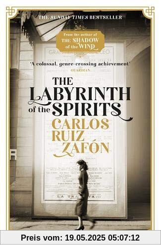 The Labyrinth of the Spirits: From the bestselling author of The Shadow of the Wind: The Cemetery of Forgotten Books 4