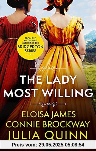 The Lady Most Willing: A Novel in Three Parts