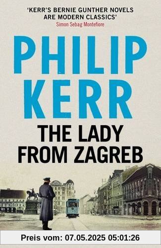 The Lady from Zagreb (Bernie Gunther Mystery 10)