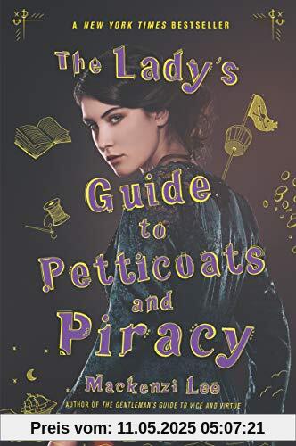 The Lady's Guide to Petticoats and Piracy (Montague Siblings, 2, Band 2)