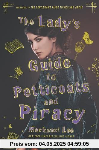 The Lady's Guide to Petticoats and Piracy