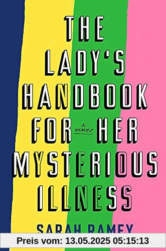 The Lady's Handbook For Her Mysterious Illness