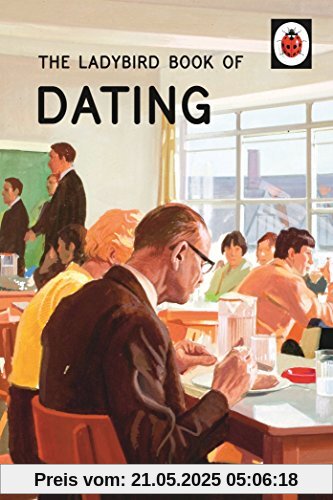 The Ladybird Book of Dating (Ladybirds for Grown-Ups)