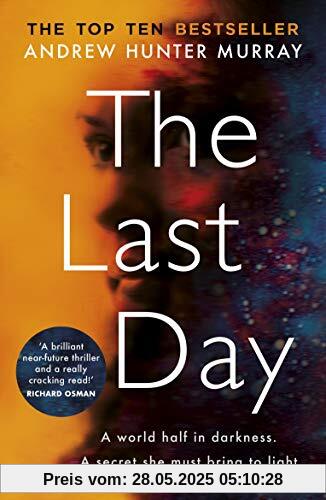 The Last Day: The Sunday Times bestseller