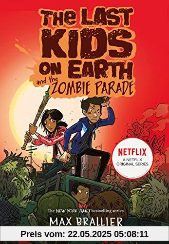 The Last Kids on Earth and the Zombie Parade The Last Kids on Earth and the Zombie Parade