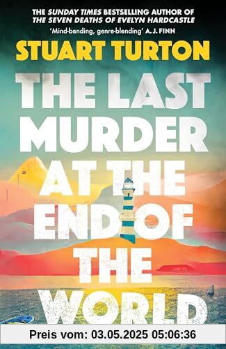 The Last Murder at the End of the World: The Number One Sunday Times bestseller