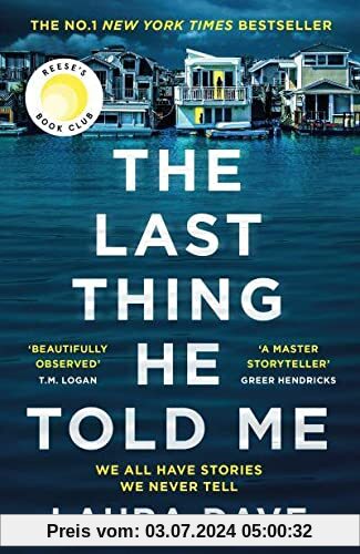 The Last Thing He Told Me: The No. 1 New York Times Bestseller and Reese's Book Club Pick