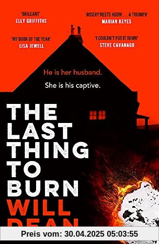 The Last Thing to Burn: Gripping and unforgettable, one of the most highly anticipated releases of 2021