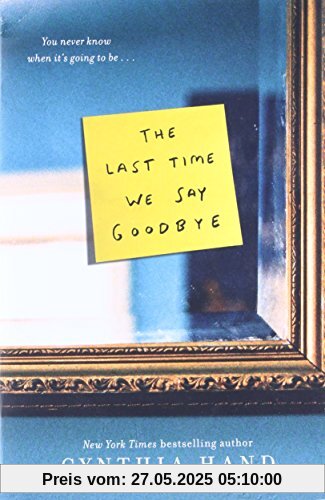 The Last Time We Say Goodbye