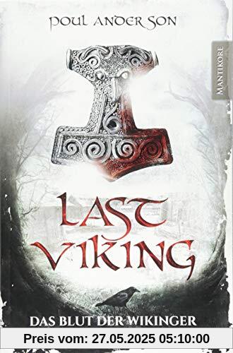The Last Viking 1 - Das Blut der Wikinger The Last Viking 1 - Das Blut der Wikinger