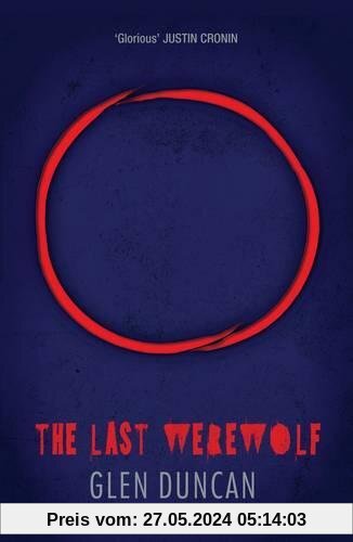 The Last Werewolf (The Last Werewolf 1) (The Last Werewolf Trilogy)