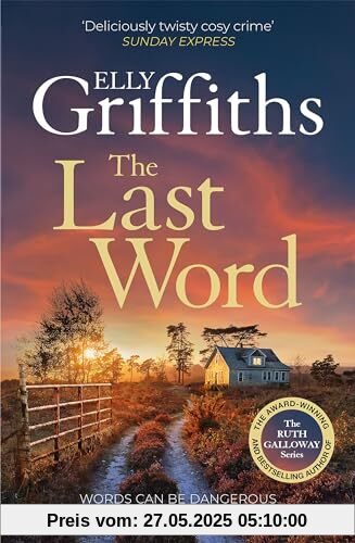 The Last Word: A twisty new mystery from the bestselling author of the Ruth Galloway Mysteries