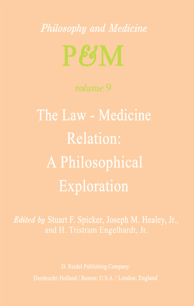 The Law-Medicine Relation: A Philosophical Exploration von Springer Netherlands