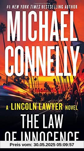 The Law of Innocence (A Lincoln Lawyer Novel, 6)