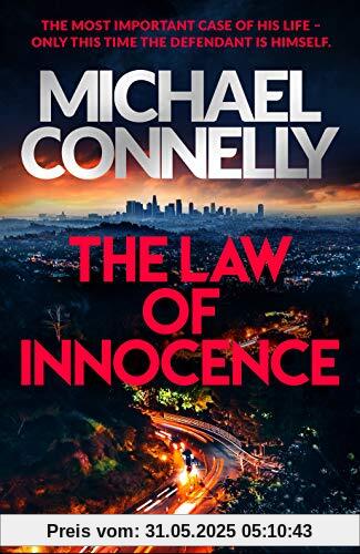 The Law of Innocence: The Brand New Lincoln Lawyer Thriller (Mickey Haller Series)