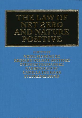 The Law of Net Zero and Nature Positive The Law of Net Zero and Nature Positive von London Publishing Partnership