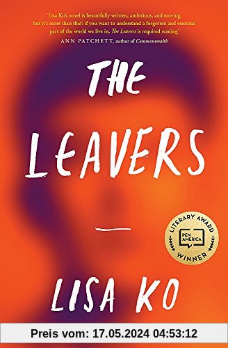 The Leavers: Winner of the PEN/Bellweather Prize for Fiction