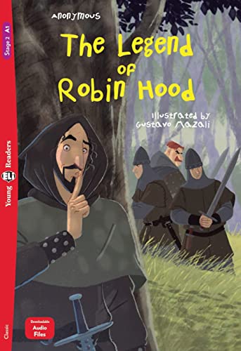 The Legend of Robin Hood: Lektüre mit Audio-Online (ELi Young Readers) von Klett Sprachen GmbH