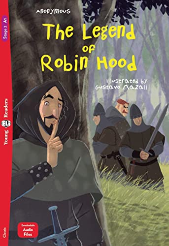 The Legend of Robin Hood: Lektüre mit Audio-Online (ELi Young Readers)