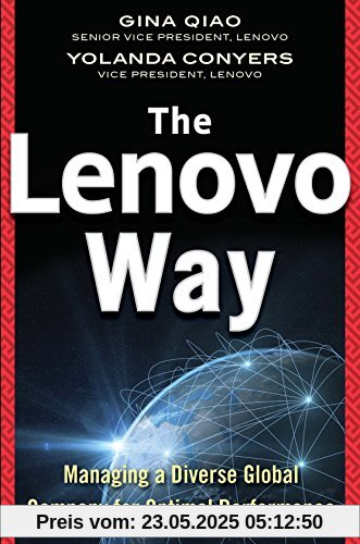 The Lenovo Way: Managing a Diverse Global Company for Optimal Performance