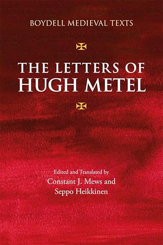 The Letters of Hugh Metel (Boydell Medieval Texts) von Boydell & Brewer