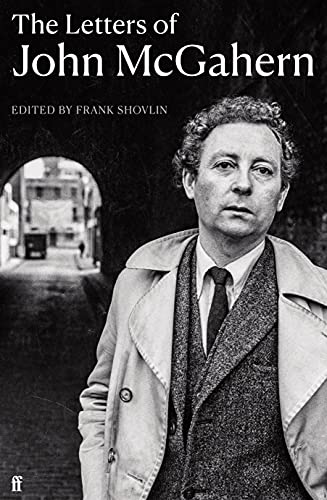 The Letters of John McGahern von Faber & Faber
