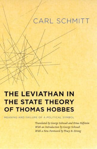 The Leviathan in the State Theory of Thomas Hobbes: Meaning and Failure of a Political Symbol ...