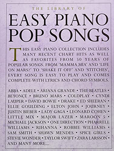 The Library Of Easy Piano Pop Songs (Piano Book): Klavierpartitur, Sammelband für Klavier