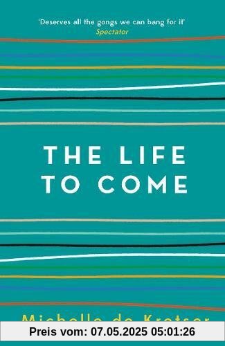 The Life to Come