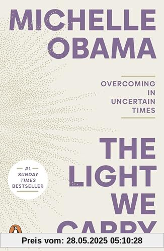 The Light We Carry: Overcoming In Uncertain Times