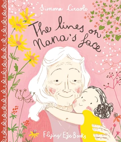 The Lines on Nana's Face: 0 von Nobrow Press