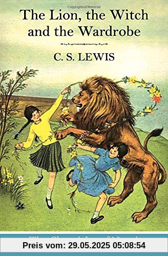 The Lion, the Witch and the Wardrobe (The Chronicles of Narnia)
