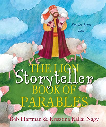 The Lion Storyteller Book of Parables von Lion Children's Books