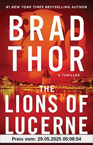 The Lions of Lucerne (Volume 1) (The Scot Harvath Series, Band 1)