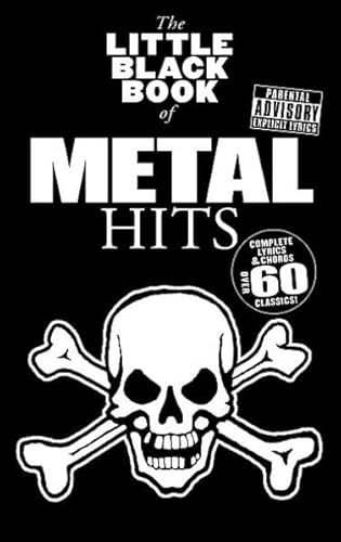 The Little Black Songbook Metal Hits: Complete Lyrics & CHords to 60 Metal-Hits von Bosworth Musikverlag