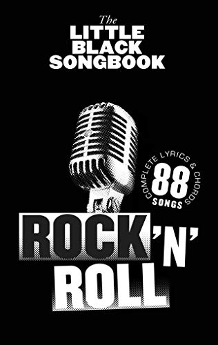The Little Black Songbook of Rock 'n' Roll: Noten, Songbook für Gitarre: Songbook für Gitarre. Complete Lyrics & chords of 88 songs