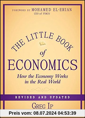 The Little Book of Economics: How the Economy Works in the Real World (Little Books. Big Profits)