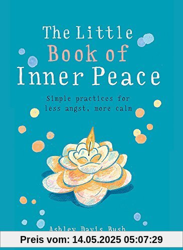 The Little Book of Inner Peace (MBS Little book of...)
