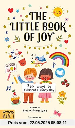 The Little Book of Joy (365 Ways to Celebrate Every Day)