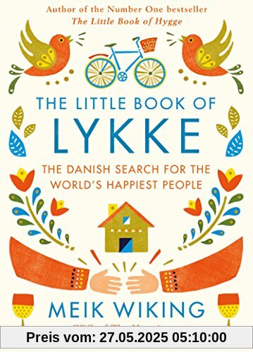 The Little Book of Lykke: The Danish Search for the World's Happiest People