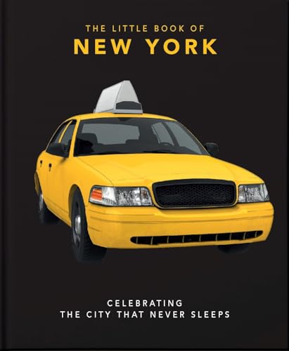 The Little Book of New York: Celebrating the City that Never Sleeps (The Little Books of Cities) von HarperCollins