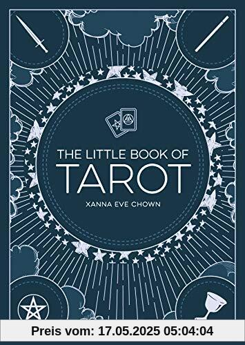 The Little Book of Tarot: An Introduction to Fortune-Telling and Divination