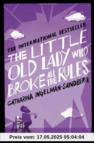 The Little Old Lady Who Broke All the Rules