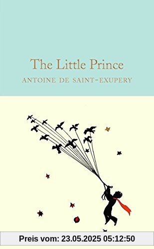 The Little Prince (Macmillan Collector's Library, Band 8)